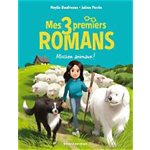 Mes 3 Premiers Romans: Mission Animaux