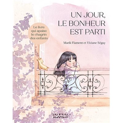 Un Jour, Le Bonheur Est Parti