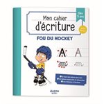Mon Cahier D'ecriture Fou Du Hockey