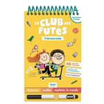Le Club Des Futes, Prematernelle